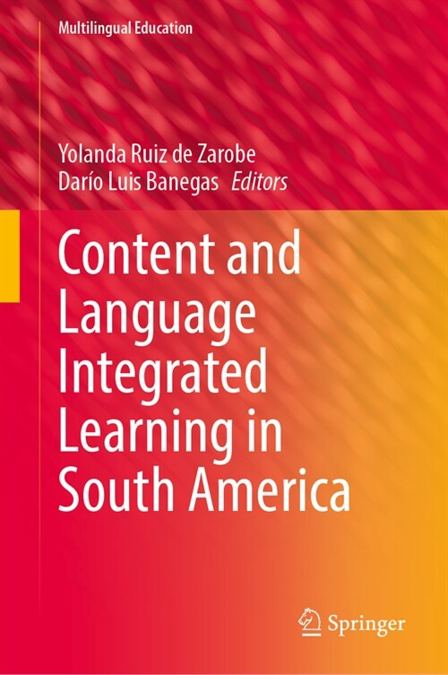 Content and Language Integrated Learning in South America (Hardcover, 2024)