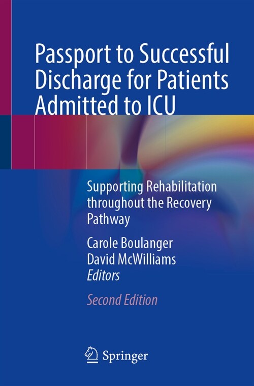 Passport to Successful Outcomes for Patients Admitted to ICU: Meeting Patient Goals of Care (Paperback, 2, Second 2024)