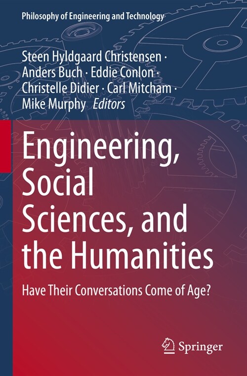 Engineering, Social Sciences, and the Humanities: Have Their Conversations Come of Age? (Paperback, 2022)