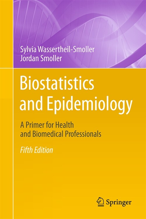 Biostatistics and Epidemiology: A Primer for Health and Biomedical Professionals (Hardcover, 5, 2024)