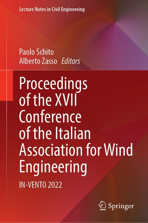 Proceedings of the XVII Conference of the Italian Association for Wind Engineering: In-Vento 2022 (Hardcover, 2024)