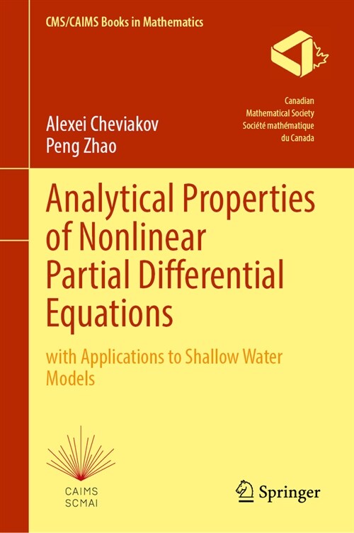 Analytical Properties of Nonlinear Partial Differential Equations: With Applications to Shallow Water Models (Hardcover, 2024)