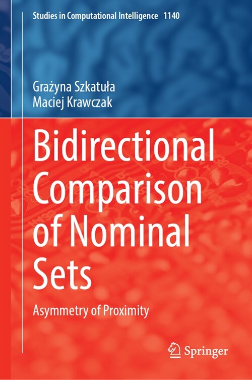 Bidirectional Comparison of Nominal Sets: Asymmetry of Proximity (Hardcover, 2024)