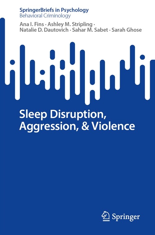 Sleep Disruption, Aggression, and Violence (Paperback, 2023)