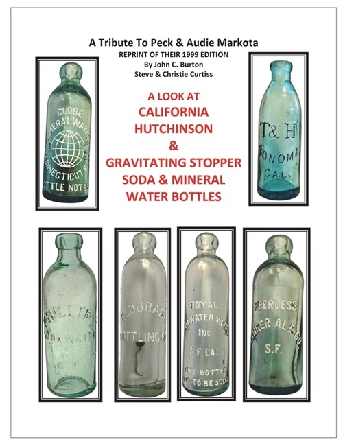 California Hutchinson & Gravitating Stopper Soda & Mineral Water Bottles (Paperback)