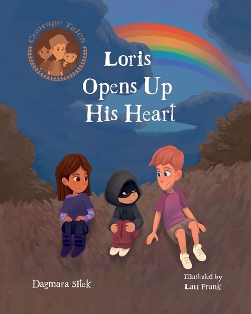 Loris Opens Up His Heart: An Emotional Story For Kids (Paperback)