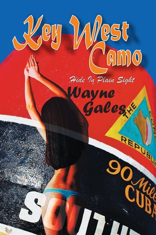 Key West Camo: Time to Blend In (Paperback)