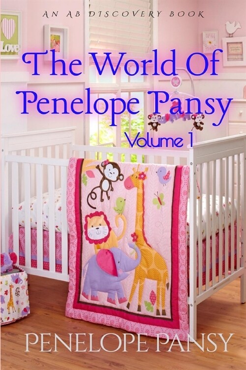 The World Of Penelope Pansy Volume 1 (Paperback)