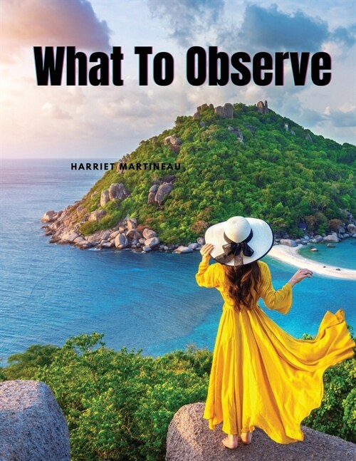 What To Observe (Paperback)