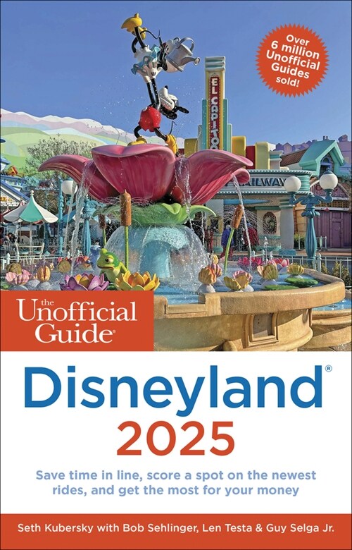 The Unofficial Guide to Disneyland 2025 (Paperback)