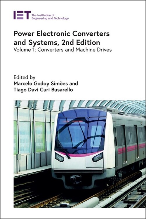 Power Electronic Converters and Systems: Converters and Machine Drives (Hardcover)