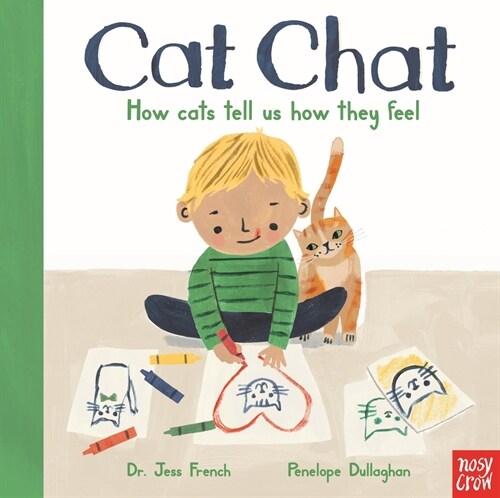 Cat Chat: How Cats Tell Us How They Feel (Hardcover)