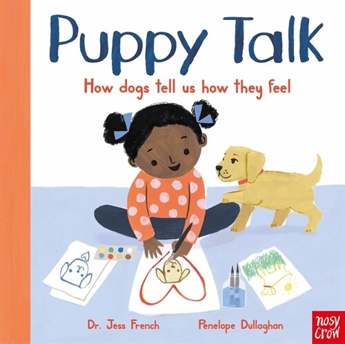 Puppy Talk: How Dogs Tell Us How They Feel (Hardcover)