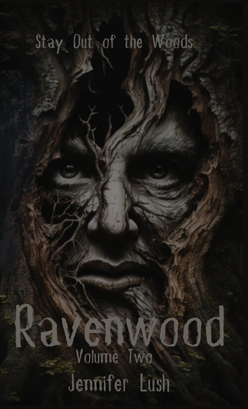 Ravenwood: Volume Two (Hardcover)