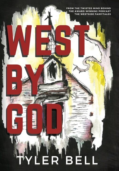 West By God (Hardcover)