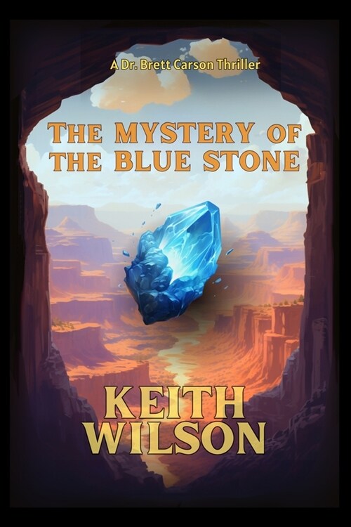 The Mystery of the Blue Stone (Paperback)