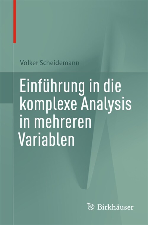 Einf?rung in Die Komplexe Analysis in Mehreren Variablen (Paperback, 2024)