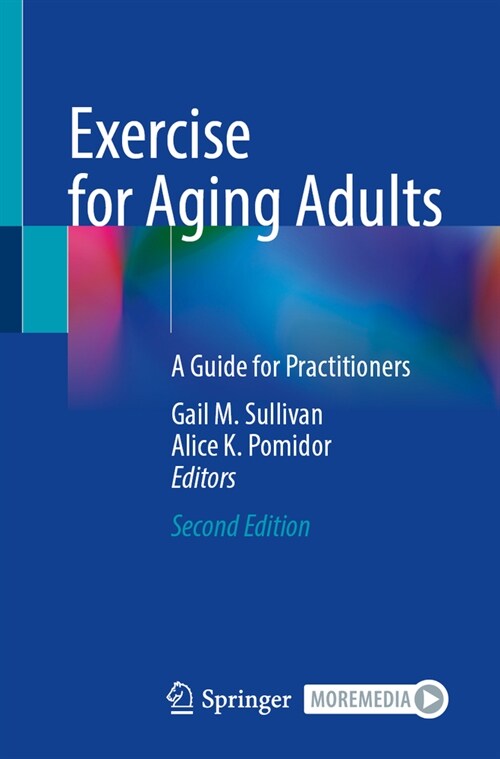 Exercise for Aging Adults: A Guide for Practitioners (Paperback, 2, 2024)