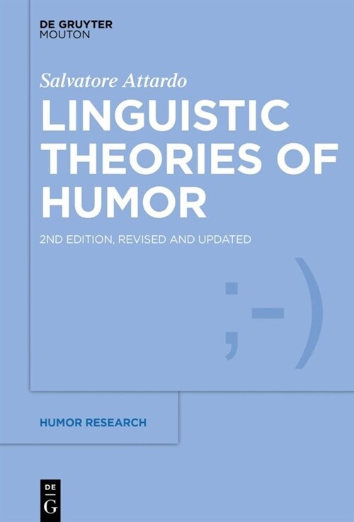 Linguistic Theories of Humor (Hardcover, 2, Edition, Revise)