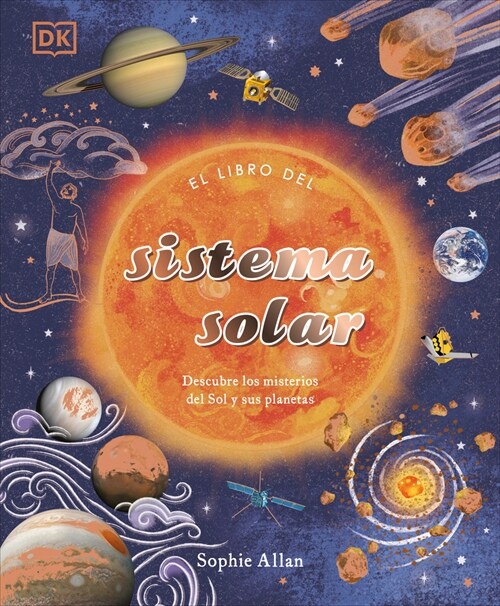 El Libro del Sistema Solar (the Solar System) (Hardcover)