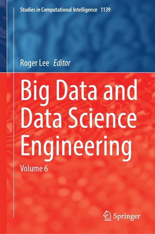 Big Data and Data Science Engineering: Volume 6 (Hardcover, 2024)