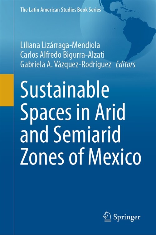 Sustainable Spaces in Arid and Semiarid Zones of Mexico (Hardcover, 2024)