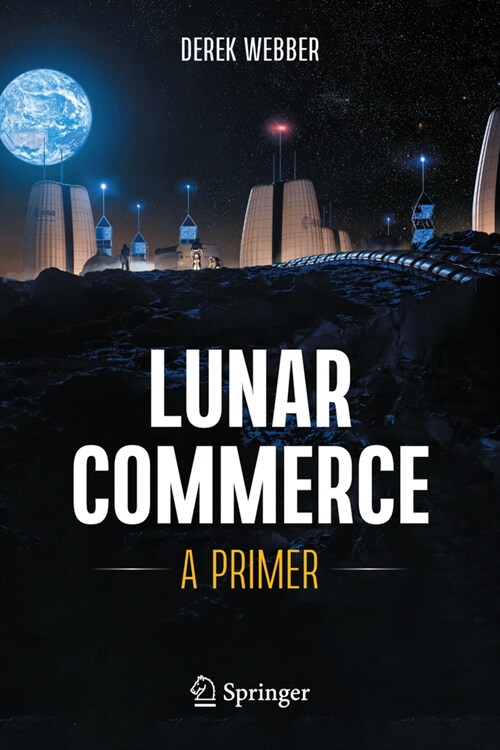 Lunar Commerce: A Primer (Hardcover, 2024)