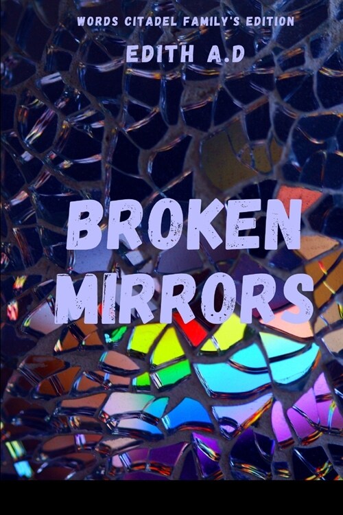 Broken Mirrors (Paperback)