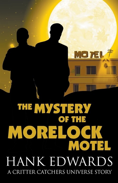 The Mystery of the Morelock Motel (Paperback)