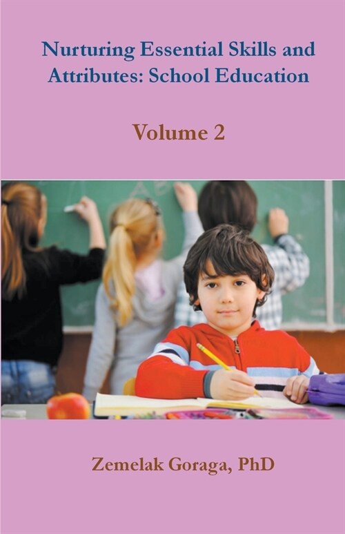 Nurturing Essential Skills and Attributes: School Education (Paperback)