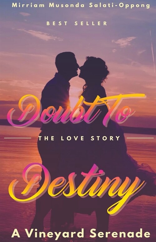 Doubt to Destiny: A Vineyard Serenade (Paperback)