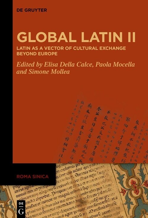 Global Latin II: Latin as a Vector of Cultural Exchange Beyond Europe (Hardcover)