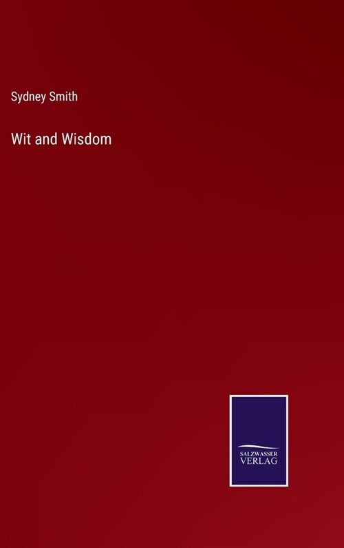 Wit and Wisdom (Hardcover)