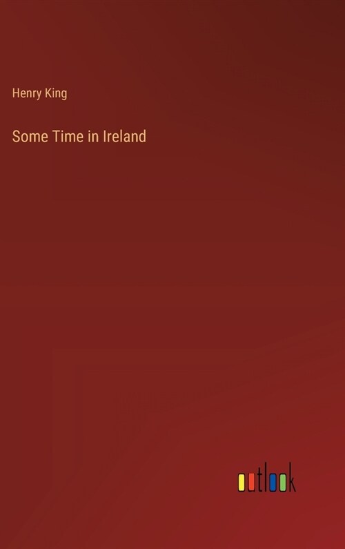 Some Time in Ireland (Hardcover)