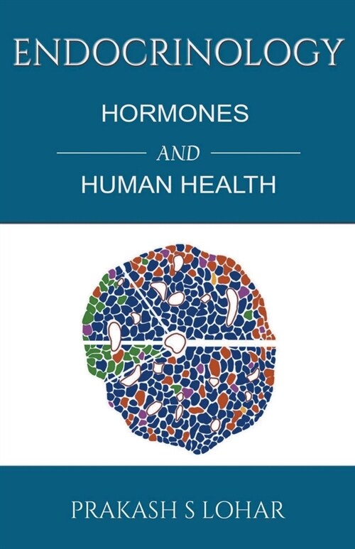 Endocrinology: Hormones and Health (Paperback)