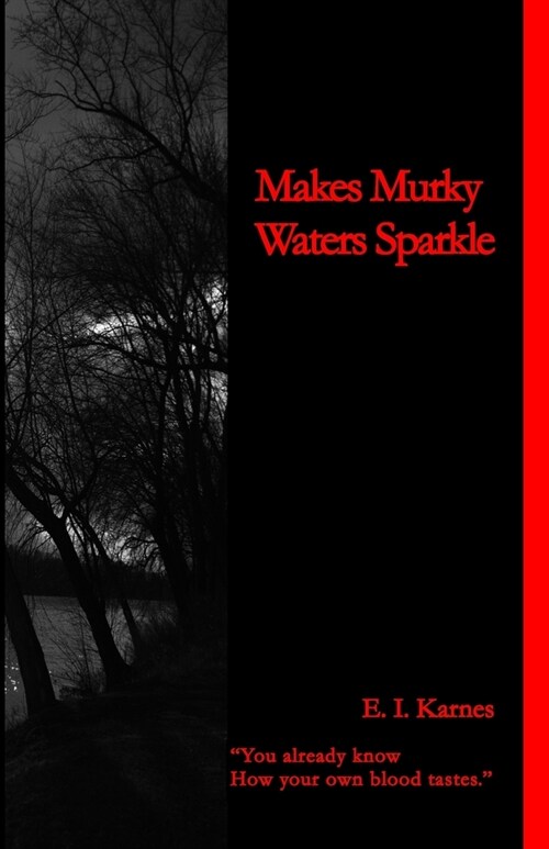 Makes Murky Waters Sparkle (Paperback)