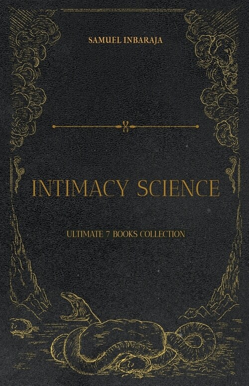 Intimacy Science: Ultimate 7 Book Collection (Paperback)