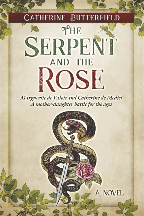 The Serpent and the Rose (Paperback)