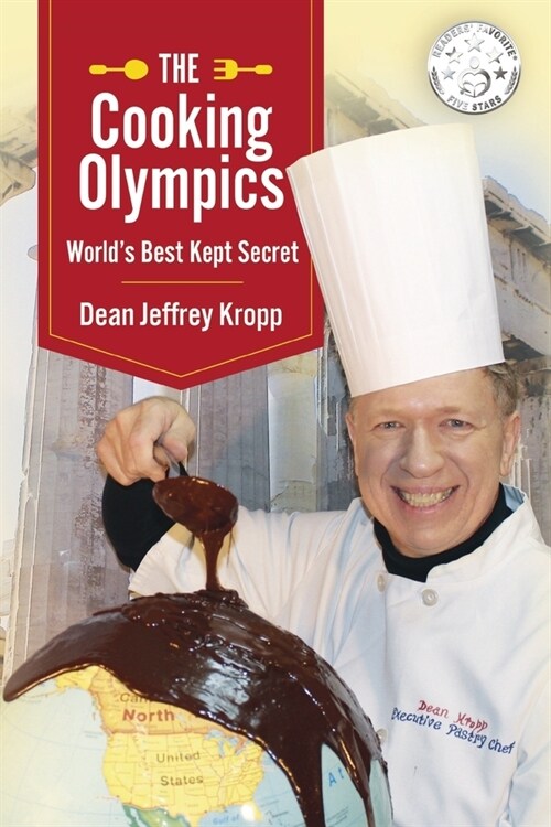 The Cooking Olympics: Worlds Best Kept Secret (Book 1) (Paperback)