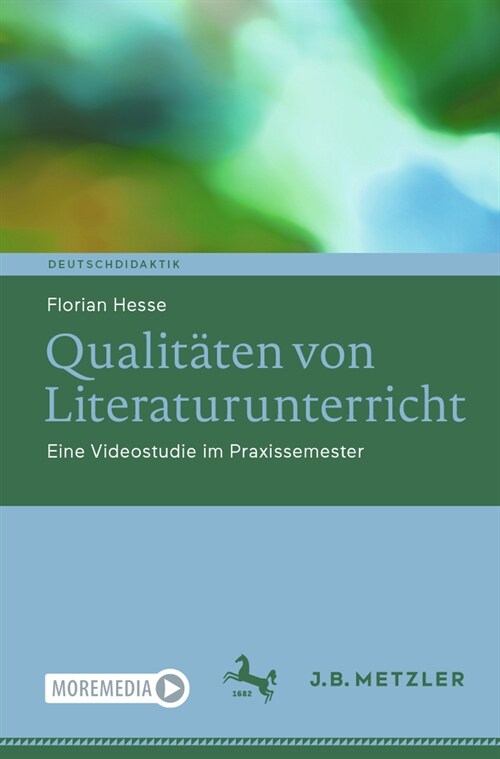 Qualit?en Von Literaturunterricht: Eine Videostudie Im Praxissemester (Paperback, 2024)