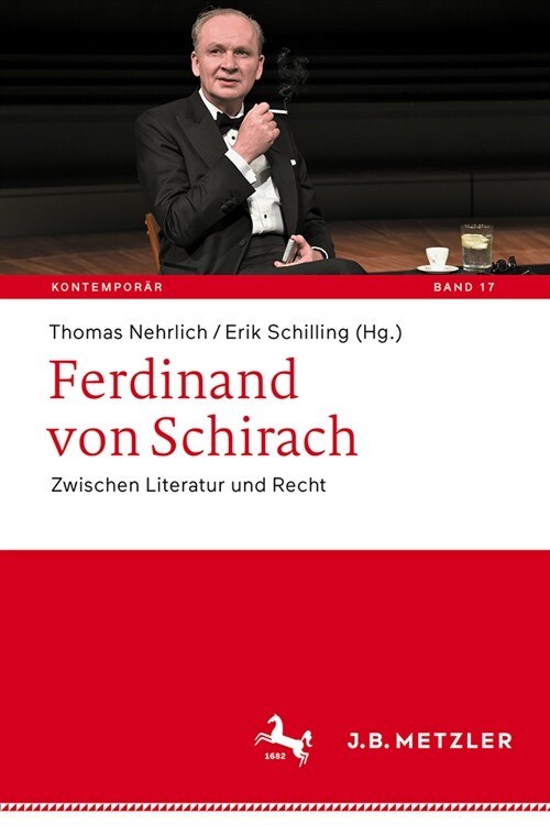 Ferdinand Von Schirach: Zwischen Literatur Und Recht (Hardcover, 2024)