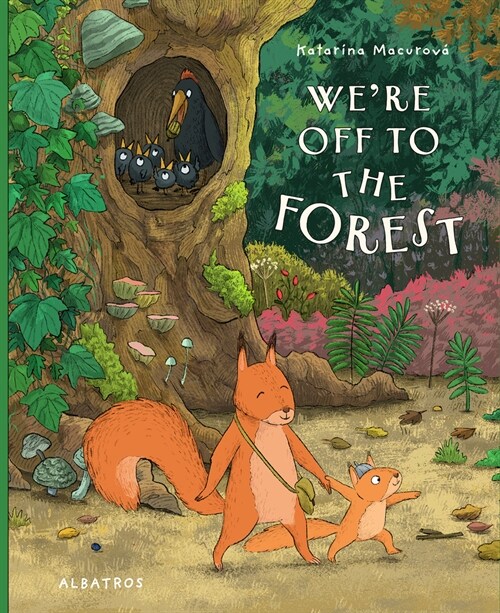 Were Off to the Forest (Hardcover)