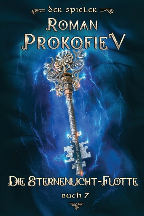 Die Sternenlicht-Flotte (Der Spieler Buch 7): LitRPG-Serie (Paperback)