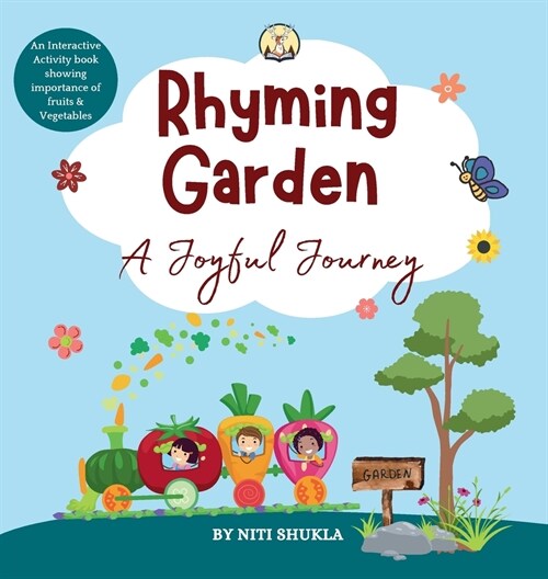 Rhyming Garden: A Joyful Journey - An interactive activity book showing importance of fruits and vegetables (Hardcover)