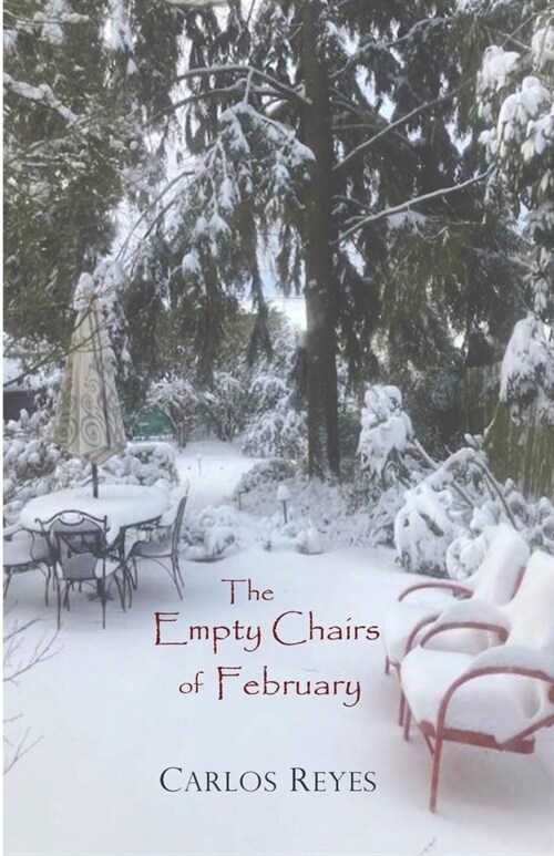 The Empty Chairs of February (Paperback)