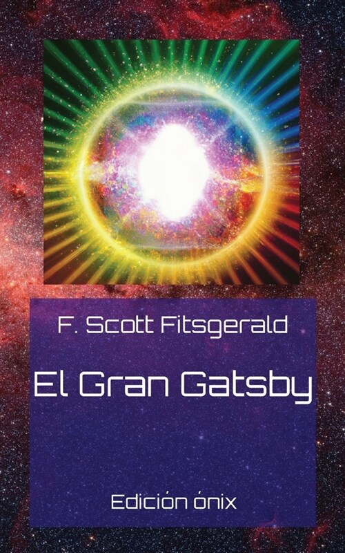 El Gran Gatsby: Edici? ?ix (Paperback)