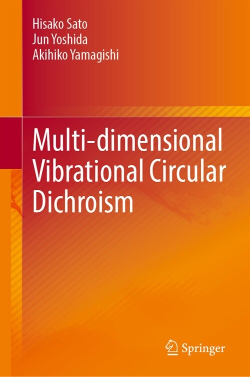 Multi-Dimensional Vibrational Circular Dichroism (Hardcover, 2024)