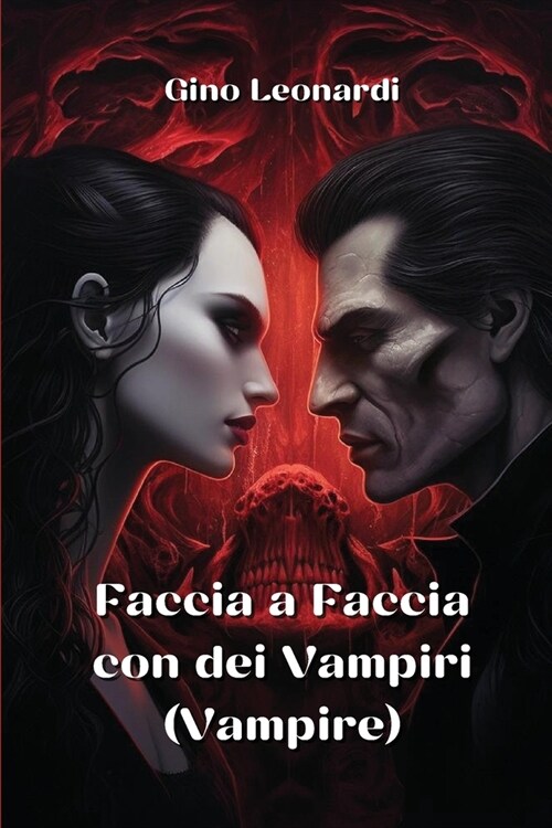 Faccia a Faccia con dei Vampiri (Vampire) (Paperback)