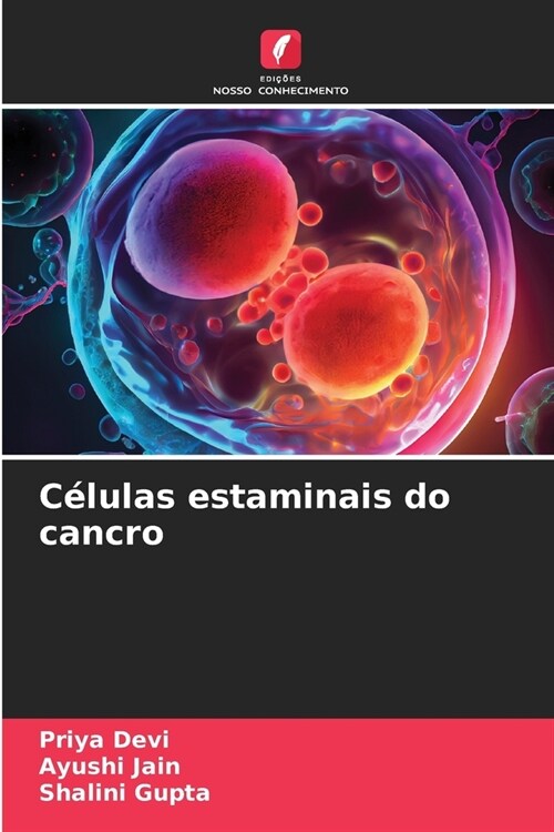 C?ulas estaminais do cancro (Paperback)