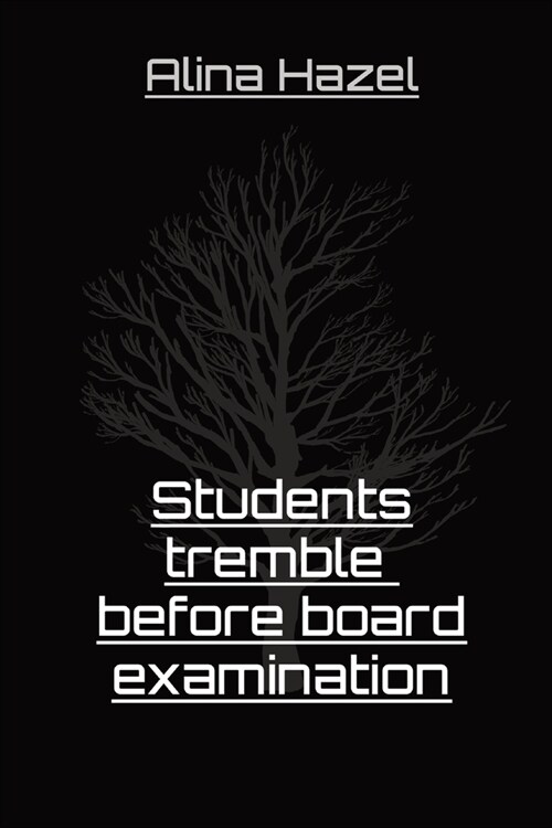 Students tremble before board examination (Paperback)